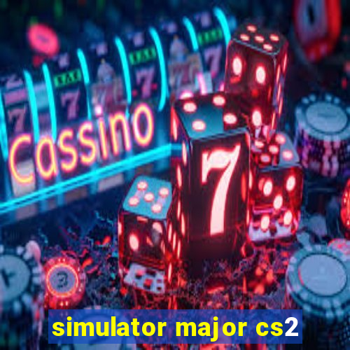 simulator major cs2